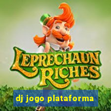 dj jogo plataforma